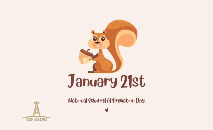 January 21: A Day Dedicated to Our Furry Friends, the Squirrels