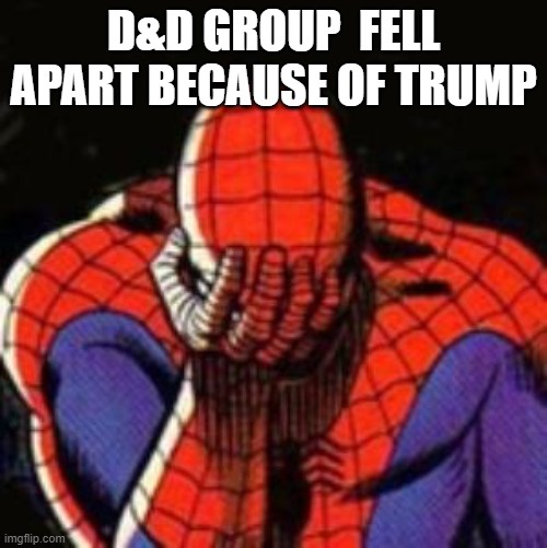 At Least Two of Us Are Still on Good Terms with the DM...