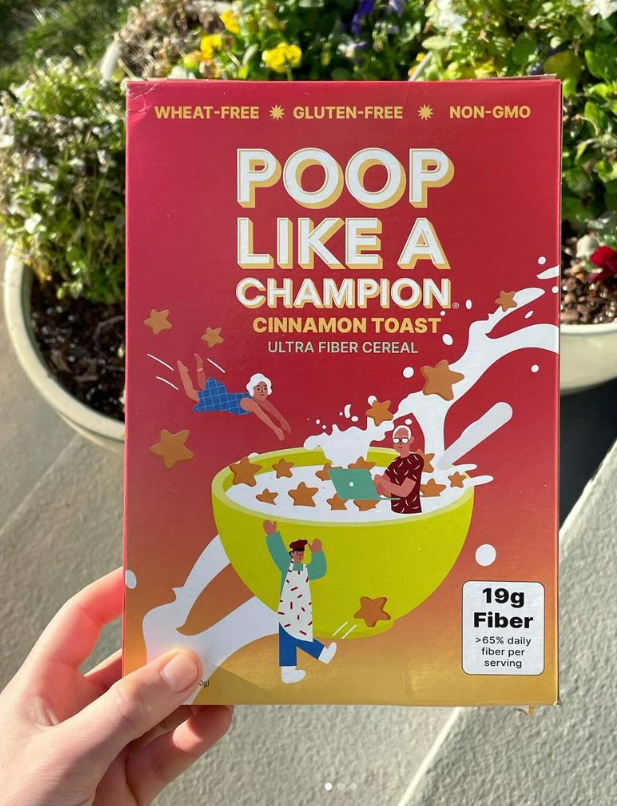 Start your day strong with Poop Like A Champion High Fiber Cereal!