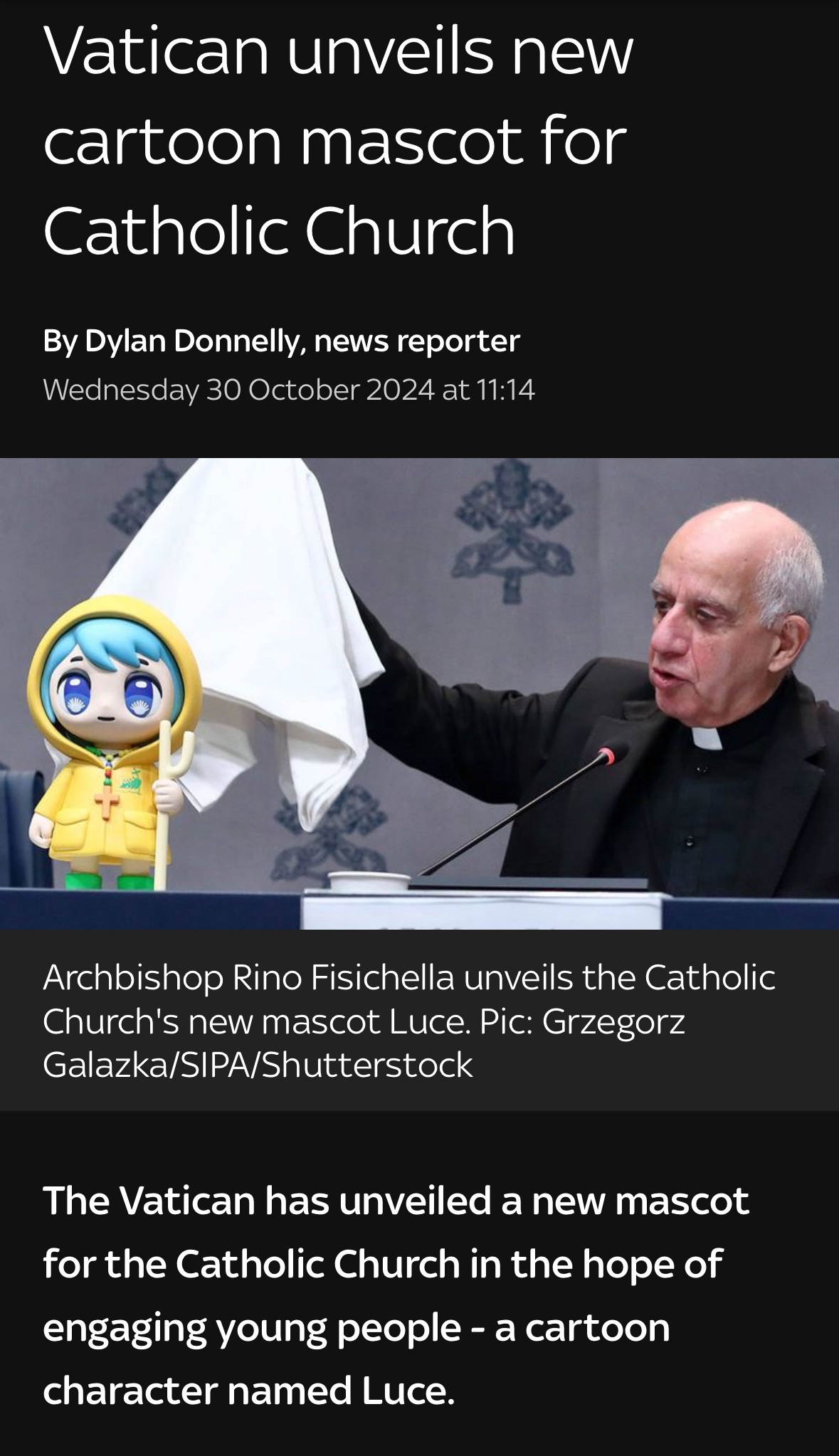 The Vatican's new mascot is surprisingly reminiscent of a small, innocent child.
