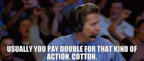 Cotton's Quip: You Usually Pay Extra for That!