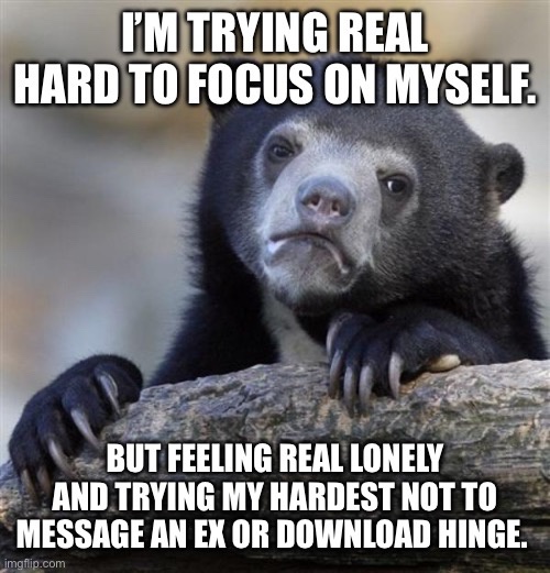 Feeling a Bit Lonely Today, Just Keeping It Real