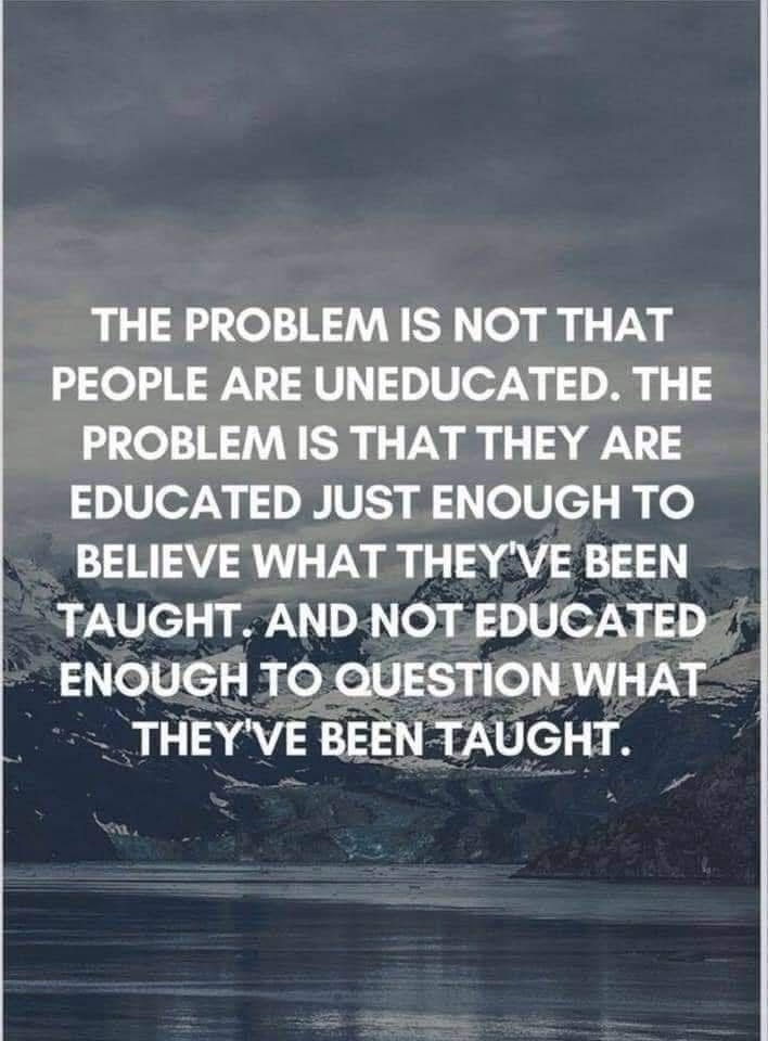 But then again, some people just don’t have the education. You can’t force them to learn, though.