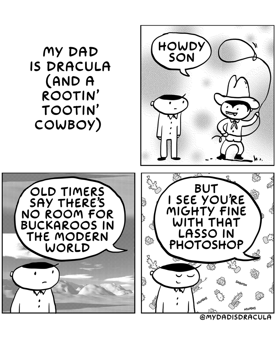 My Dad: The Legendary Dracula and Rootin' Tootin' Cowboy